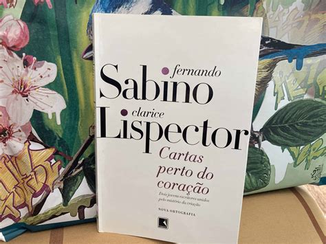 CARTAS CLARICE LISPECTOR E FERNANDO SABINO
